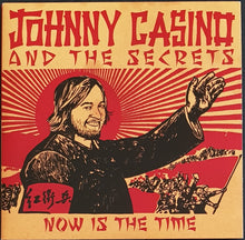 Load image into Gallery viewer, Johnny Casino And The Secrets - Now Is The Time