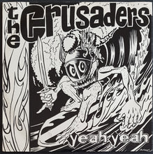 Load image into Gallery viewer, Crusaders (Oz 90&#39;s) - Yeah Yeah