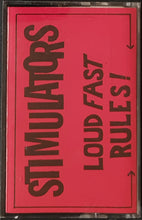 Load image into Gallery viewer, Stimulators - Loud Fast Rules!