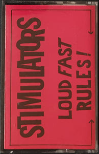 Stimulators - Loud Fast Rules!