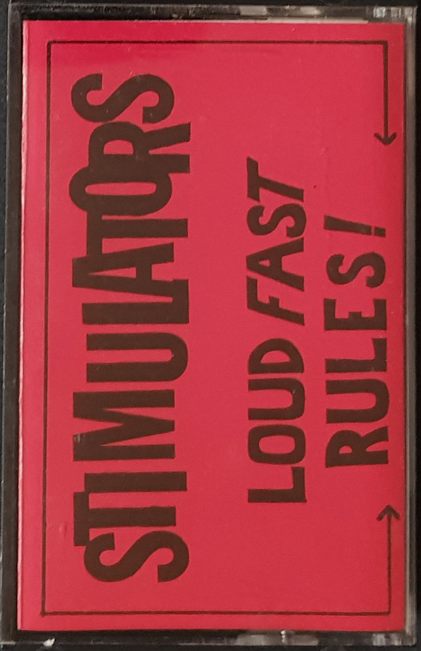 Stimulators - Loud Fast Rules!