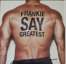 Load image into Gallery viewer, F.G.T.H. - Frankie Say Greatest (The Mixes)