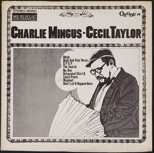 Charles Mingus - Charlie Mingus - Cecil Taylor