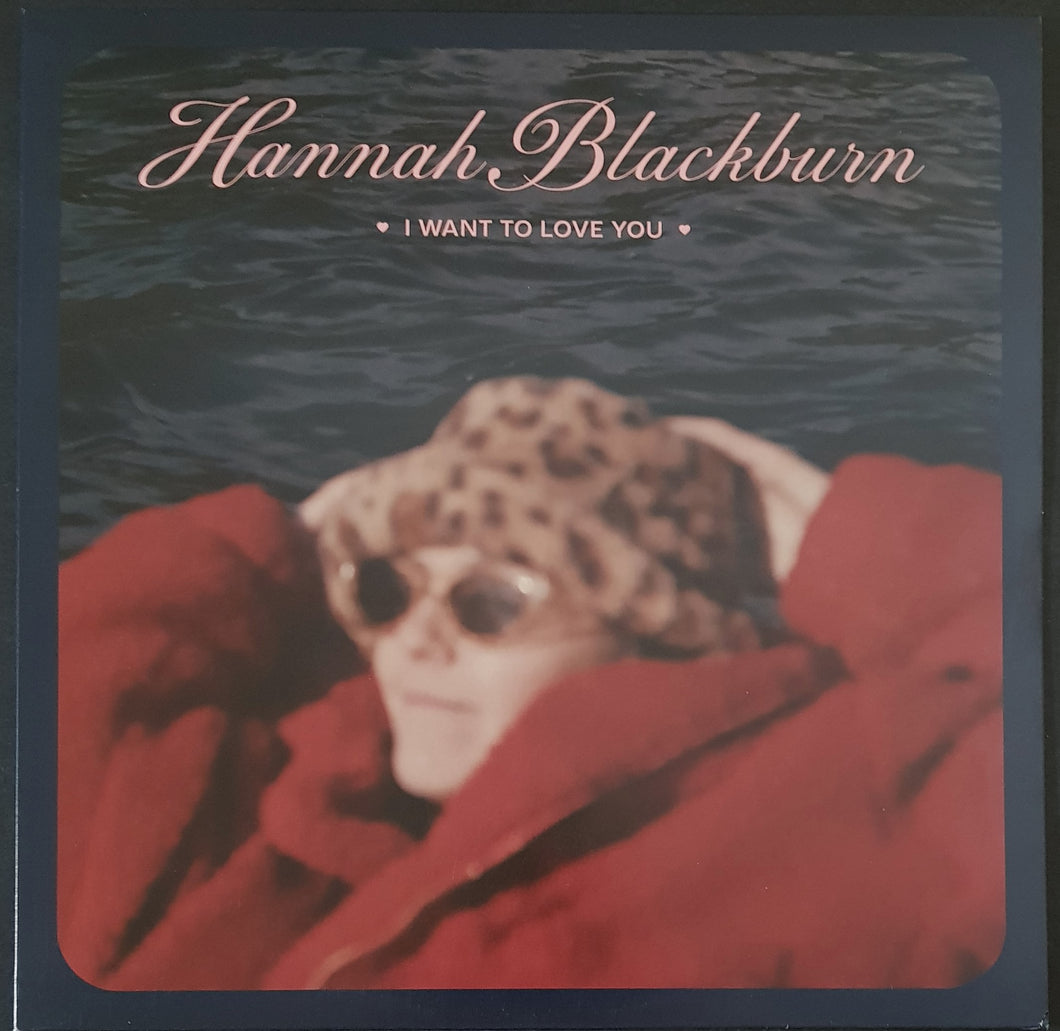 Blackburn, Hannah - I Want To Love You