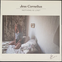 Load image into Gallery viewer, Cornelius, Jess - Nothing Is Lost