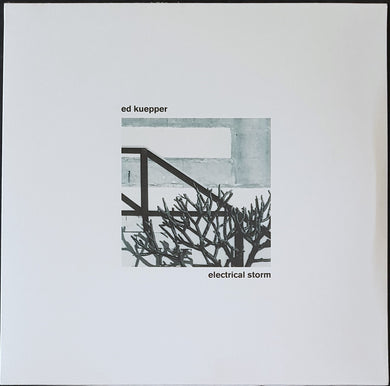 Ed Kuepper- Electrical Storm - Silver Vinyl