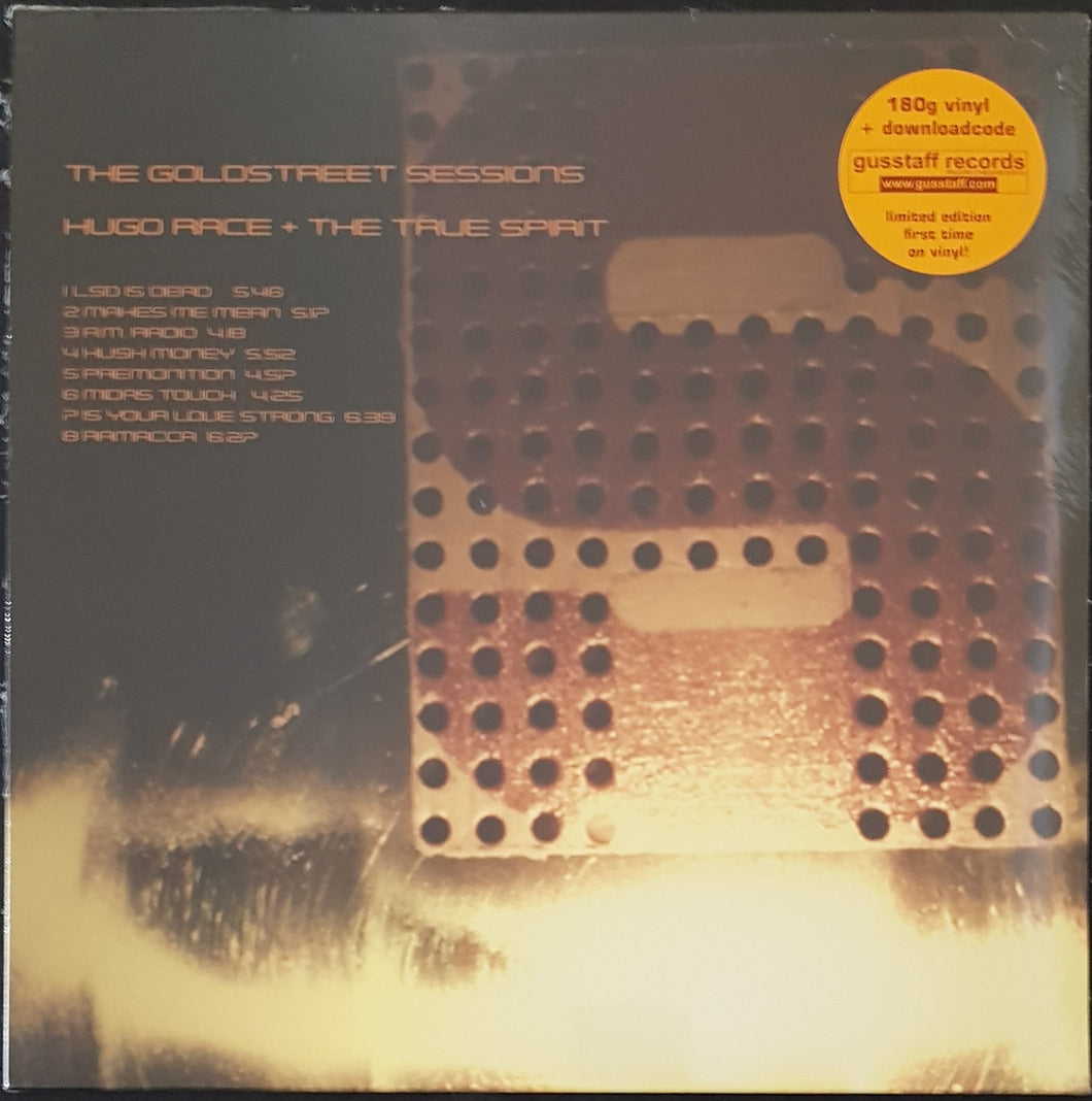 Hugo Race + True Spirit- The Goldstreet Sessions
