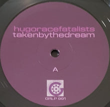 Load image into Gallery viewer, Hugo Race Fatalists- Taken By The Dream