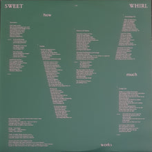Load image into Gallery viewer, Sweet Whirl - How Much Works - White Vinyl