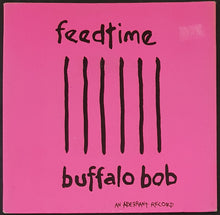 Load image into Gallery viewer, Feedtime - Buffalo Bob