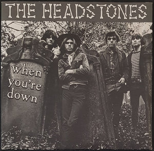 Headstones - When You're Down
