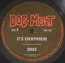 Load image into Gallery viewer, Hoss - It&#39;s Everywhere