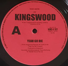 Load image into Gallery viewer, Kingswood - Yeah Go Die
