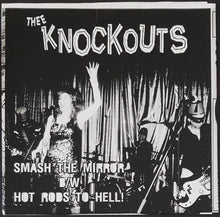 Load image into Gallery viewer, Knockouts, Thee- Smash The Mirror