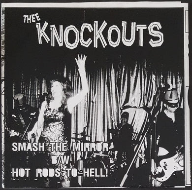 Knockouts, Thee- Smash The Mirror