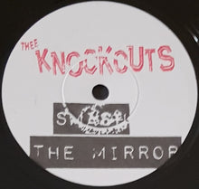 Load image into Gallery viewer, Knockouts, Thee- Smash The Mirror