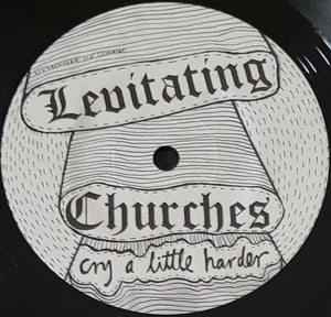 Levitating Churches - Cry A Little Harder