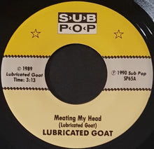 Load image into Gallery viewer, Lubricated Goat - Meating My Head