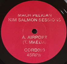Load image into Gallery viewer, Mach Pelican - Kim Salmon Sessions