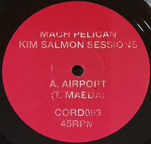 Mach Pelican - Kim Salmon Sessions