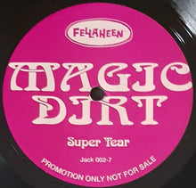 Load image into Gallery viewer, Magic Dirt - Super Tear