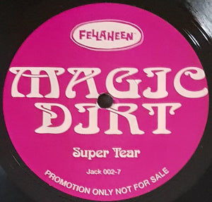 Magic Dirt - Super Tear