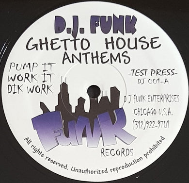 D.J. Funk - Ghetto House Anthems