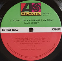 Load image into Gallery viewer, Crosby, David - If I Could Only Remember My Name
