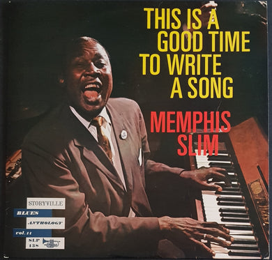 Memphis Slim - This Is A Good Time To Write A Song