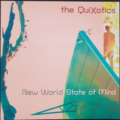 Quixotics - New World State Of Mind