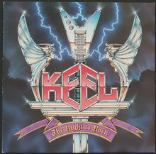 Load image into Gallery viewer, Keel - The Right To Rock