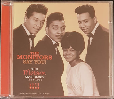 Monitors - Say You! The Motown Anthology 1963-1968