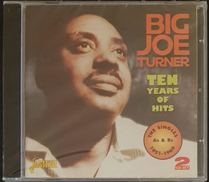 Turner, Big Joe - Ten Years Of Hits (Singles As & Bs 1951-1960)