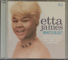 Load image into Gallery viewer, James, Etta - Who&#39;s Blue? Rare Chess Recordings Of The 60s &amp; 70s