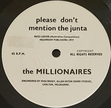 Load image into Gallery viewer, Millionaires - Please Don&#39;t Mention The Junta
