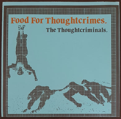Thought Criminals - Food For Thoughtcrimes