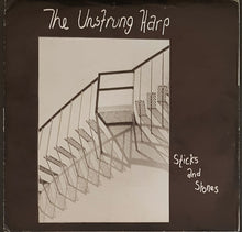 Load image into Gallery viewer, Unstrung Harps - Sticks And Stones