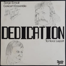 Load image into Gallery viewer, Ermoll, Serge - Dedication To Horst Liepolt