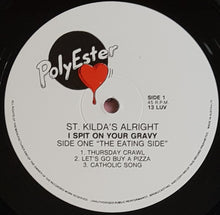 Load image into Gallery viewer, I Spit On Your Gravy - St.Kilda&#39;s Alright! - Reissue