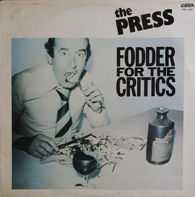 Press (Syd) - Fodder For The Critics