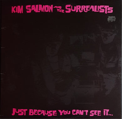 Kim Salmon & The Surrealists- Just Because You Can't See It... - Pink Vinyl