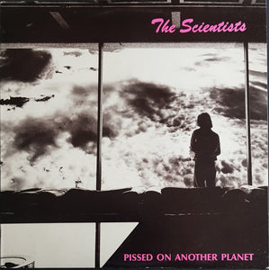 Scientists - Pissed On Another Planet