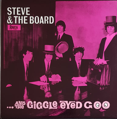 Steve And The Board - And The Giggle Eyed Goo