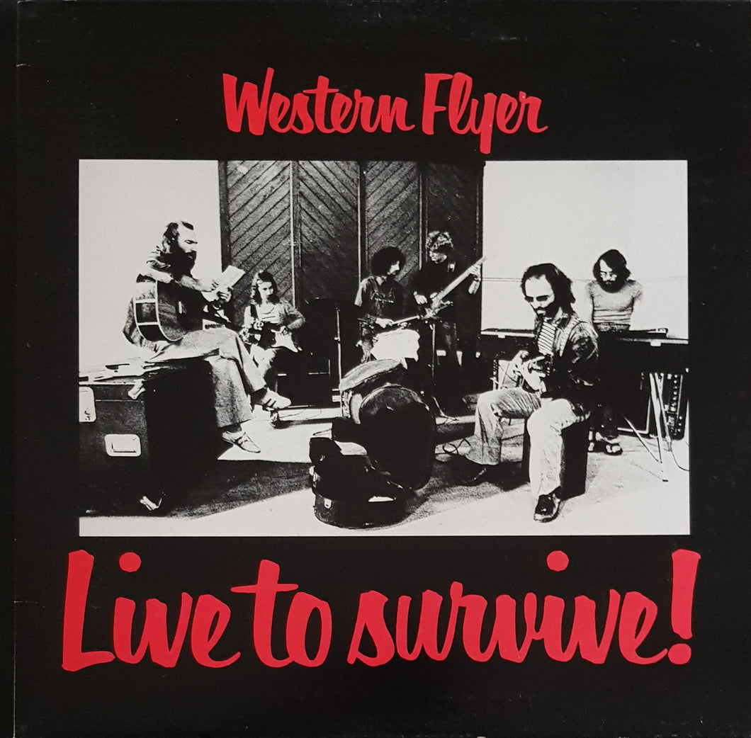 Western Flyer - Live To Survive!