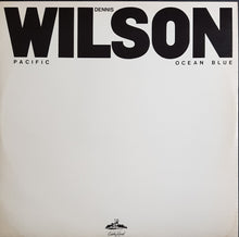 Load image into Gallery viewer, Wilson, Dennis (Beach Boys)- Pacific Ocean Blue