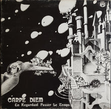 Load image into Gallery viewer, Carpe Diem - En Regardant Passer Le Temps