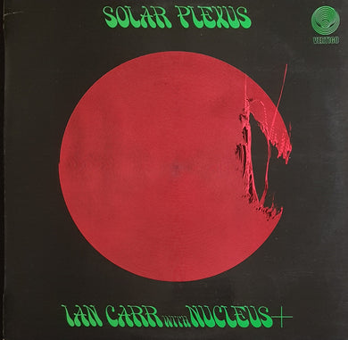 Carr, Ian - With Nucleus - Solar Plexus