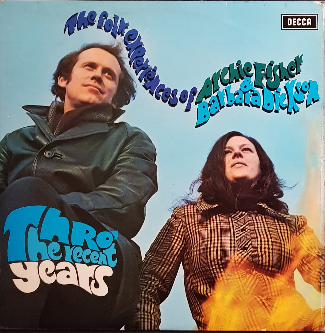 Fisher, Archie & Barbara Dickson - Thro' The Recent Years