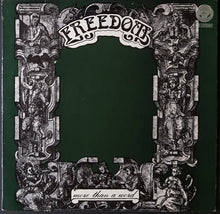 Load image into Gallery viewer, Freedom - Is More Than A Word