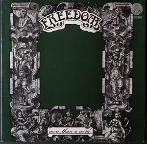 Freedom - Is More Than A Word